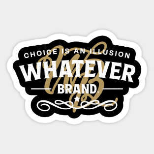 Whatever Brand (white and yellow) Sticker